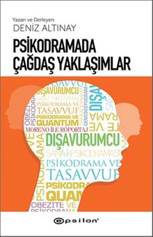 Psikodramada Çağdaş Yaklaşımlar
