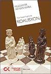 Koalisyon / T&uuml;rk Siyasal Yaşamında
