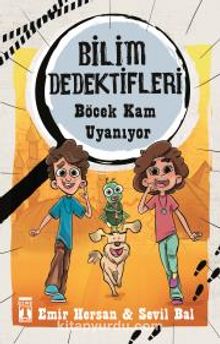 Böcek Kam Uyanıyor / Bilim Dedektifleri - Emir Hersan