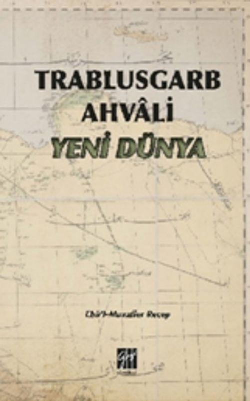 Trablusgarb Ahvali & Yeni Dünya