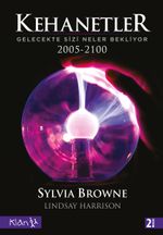 Kehanetler & Gelecekte Sizi Neler Bekliyor / 2005 - 2100