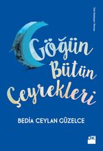 Göğün Bütün Çeyrekleri