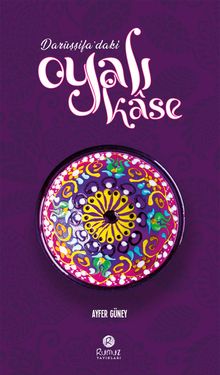 Darüşşifa’daki Oyalı Kase