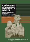Çekirgeler, Kürtler ve Devlet & Erken Cumhuriyet Dönemine Yeniden Bakmak