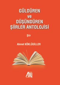 Güldüren ve Düşündüren Şiirler Antolojisi
