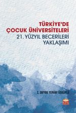 Türkiye'de Çocuk Üniversiteleri & 21. Yüzyıl Becerileri Yaklaşımı