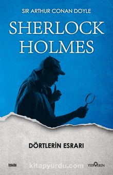 Dörtlerin Esrarı - Sir Arthur Conan Doyle