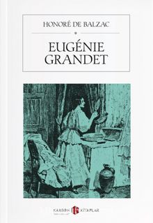 Eugénie Grandet - Honore de Balzac