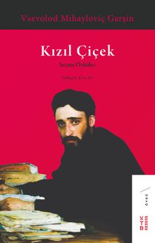 Kızıl Çiçek & Seçme Öyküler