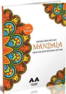 Mandala Renklerin Rüyası Her Yaş İçin Boyama Kitabı