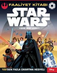 Disney Starwars / Yeni Bir Umut Faaliyet Kitabı