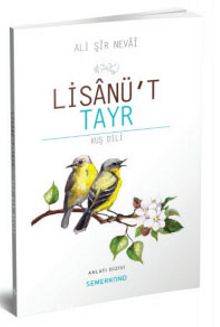 Lisanü't Tayr (Kuş Dili) - Ali Şir Nevayi