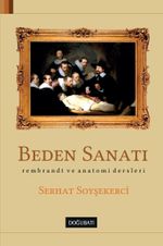Beden Sanatı & Rembrant ve Anatomi Dersleri