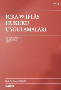 İcra ve İflas Hukuku Uygulamaları