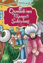 Osmanlı'nın Manevi Sahipleri / Karikatürlerle Tarihten Sayfalar 3 