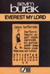 Everest My Lord - İşte Baş İşte G&ouml;vde İşte Kanatlar