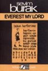 Everest My Lord - İşte Baş İşte Gövde İşte Kanatlar