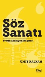 Söz Sanatı & Pratik Diksiyon Bilgileri