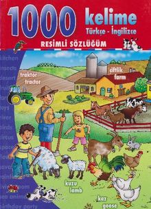 1000 Kelime Türkçe-İngilizce Resimli Sözlüğüm