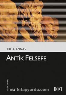 Antik Felsefe - Julia Annas