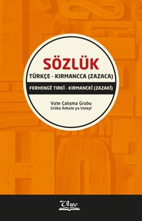 Türkçe - Kırmancca (Zazaca) Sözlük & Ferhenge Tırki - Kırmancki (Zazaki)