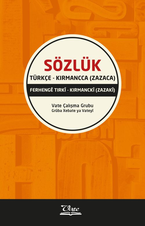 Türkçe - Kırmancca (Zazaca) Sözlük & Ferhenge Tırki - Kırmancki (Zazaki)
