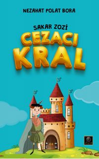 Sakar Zozi / Cezacı Kral