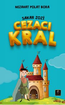 Sakar Zozi / Cezacı Kral