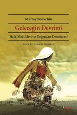 Geleceğin Devrimi & Halk Meclisleri ve Doğrudan Demokrasi