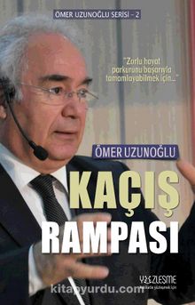 Kaçış Rampası - Ömer Uzunoğlu