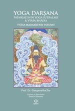 Yoga Darşana & Patanjali'nin Yoga Sutraları - Vyasa Maharişi'nin Yorumu