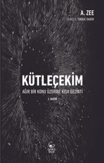 Kütleçekim & Ağır Bir Konu Üzerine Kısa Bir Gezinti 