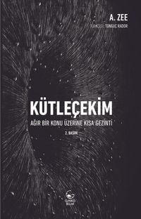 Kütleçekim & Ağır Bir Konu Üzerine Kısa Bir Gezinti 