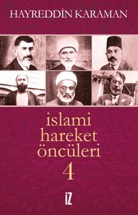 İslami Hareket Öncüleri -4