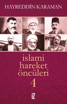 İslami Hareket Öncüleri -4