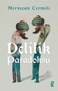Delilik Paradoksu