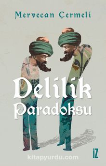 Delilik Paradoksu - Mervecan Çermeli