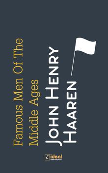 Famous Men of the Middle  Ages