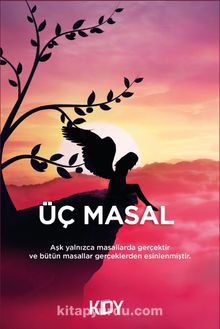Üç Masal - Mustafa Gökmen