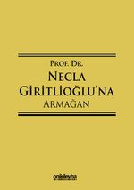 Prof. Dr. Necla Giritlioğlu'na Armağan