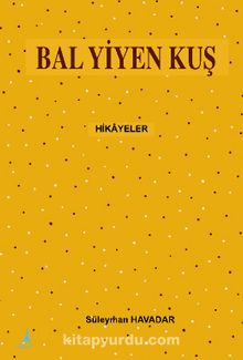 Bal Yiyen Kuş - Süleyman Havadar