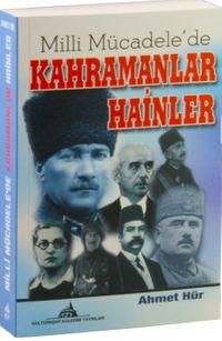 Milli Mücadele’de Kahramanlar Hainler