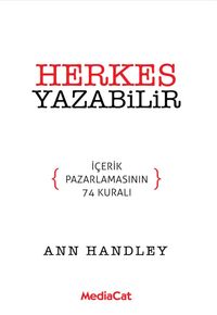 Herkes Yazabilir & İçerik Pazarlamasının 74 Kuralı