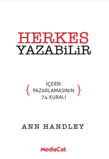 Herkes Yazabilir & İçerik Pazarlamasının 74 Kuralı