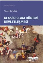 Klasik İslam Dönemi Devletleşmesi