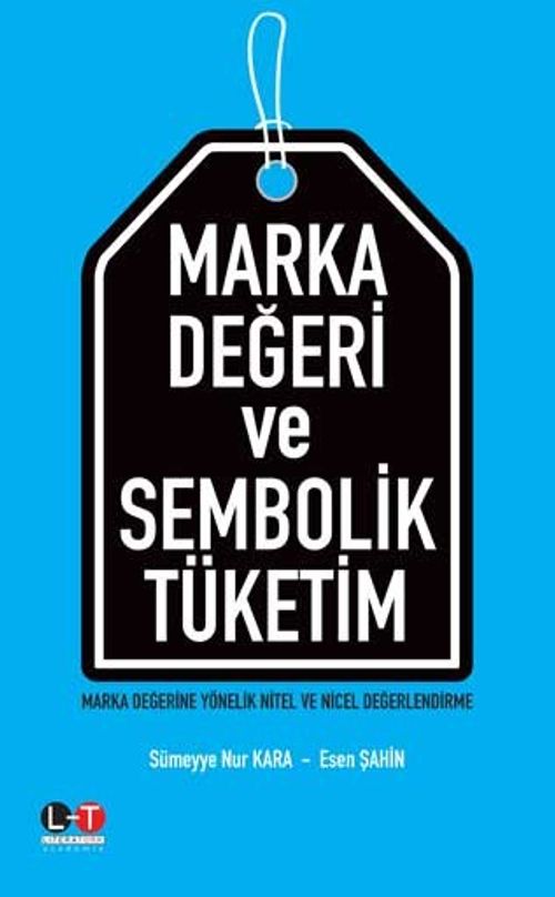Marka Değeri ve Sembolik Tüketim