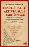 Fusul-i Hall &uuml; Akd ve Usul-i Harc &uuml; Nakd