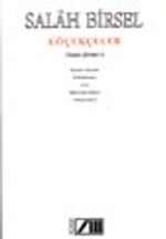 Köçekçeler (Toplu Şiirleri 1)  / Haydar Haydar-Kikirikname-Ases-Hacivatın Karısı-Dünya İşleri