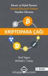 Kriptopara Çağı & Bitcoin ve Dijital Paranın Küresel Ekonomik Sisteme Meydan Okuması