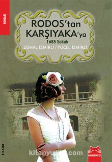 Rodos'tan Karşıyaka'ya & 1685 Sokak - Zühal İzmirli